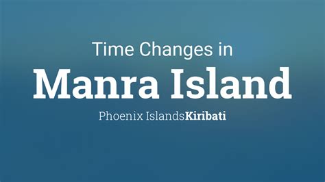 Daylight saving time begins on sunday, march 14, 2021, at 2:00 a.m. Daylight Saving Time Changes 2021 in Manra Island, Kiribati