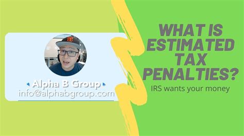 Irs And Estimated Tax Penalty Underpayment Penalty Youtube