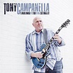 Tony Campanella is ‘Taking it to the Street’ – American Blues Scene