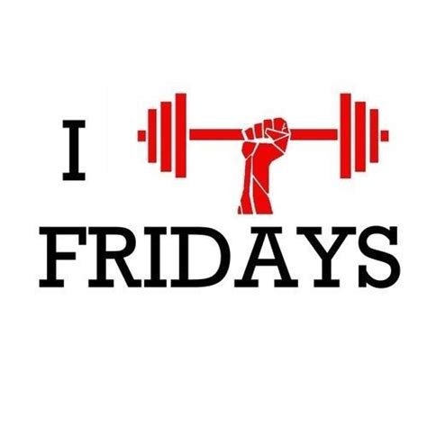 Friday Fitness Quotes Friday Motivation Its Friday Quotes Fit