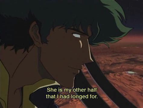 Pin By Kameron Rachal On Anime Cowboy Bebop Quotes