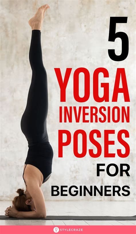 Top 5 Yoga Inversion Poses For Beginners In 2021 Yoga Inversions