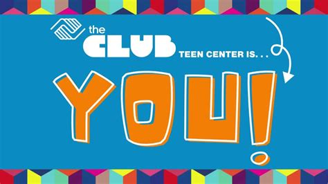 The Club Teen Center Video Join Us Youtube
