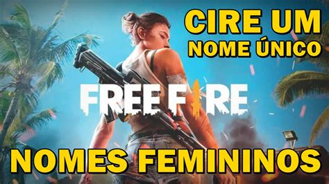 Nomes Femininos Para Free Fire Crie Um SÓ Seu Breack It