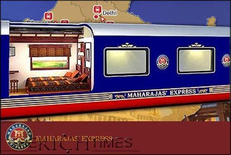 the maharaja express india s most luxurious train the rich times