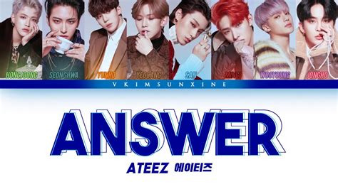 Ateez 에이티즈 Answer Lyrics Color Coded Hangulromanizedenglish