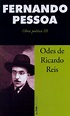 ODES DE RICARDO REIS - Fernando Pessoa, Organização, introdução e notas ...