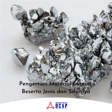 Pengertian Material Logam Beserta Jenis Dan Sifatnya