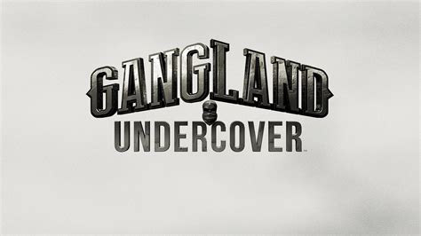 Watch Gangland Undercover Full Episodes Video More History Channel