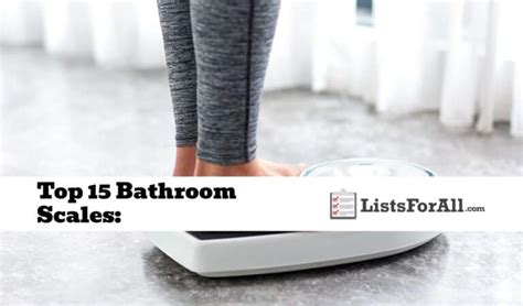 Best Bathroom Scales The Top 15 List