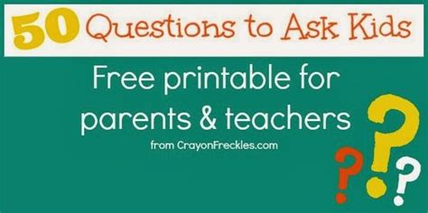 Crayonfreckles 50 Questions To Ask Kids Plus Free Printable Learning