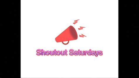 Shoutout Saturdays Episode 1 Youtube