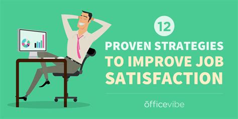12 Proven Strategies To Increase Job Satisfaction