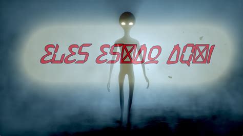 Os Aliens Est O Aqui Youtube