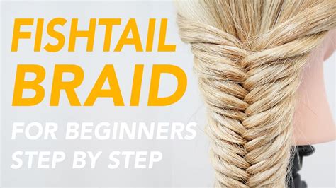 How To Fishtail Braid For Beginners Easy Simple Step By Step Guide