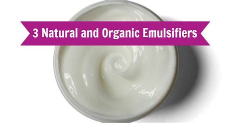 Quick Guide To Natural And Organic Emulsifiers For Cosmetics School