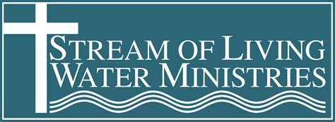 Stream Of Living Water Ministries Home