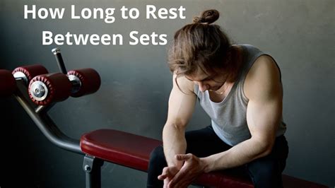 How Long Should You Rest Between Sets And Exercises Youtube