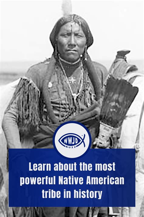 Learn About The Most Powerful Native American Tribe In History Wwjd