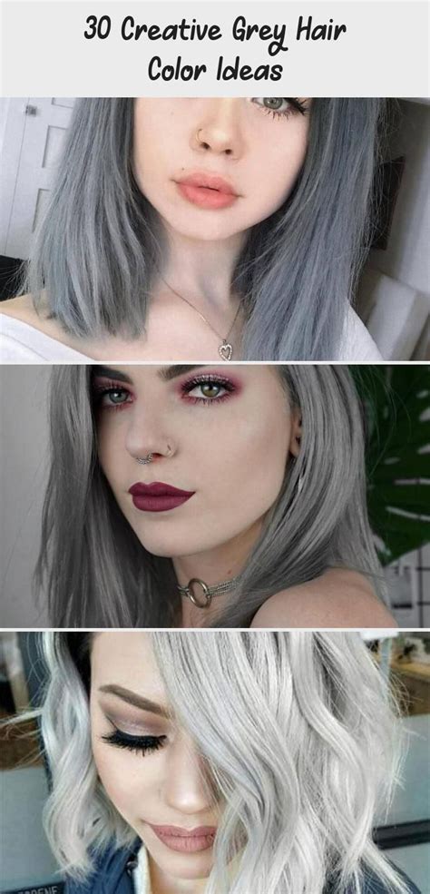 30 Creative Grey Hair Color Ideas Hairstyles Nailstylescolor