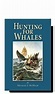 Hunting for Whales by Michael J. McHugh | Goodreads
