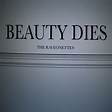 Album Beauty Dies, The Raveonettes | Qobuz: download and streaming in ...
