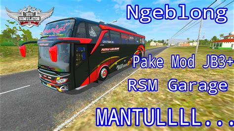 Maybe you would like to learn more about one of these? Bus Simulator Indonesia | Sensasi Mod JB3+ RSM 😊 - YouTube