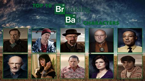 My Top 10 Favorite Breaking Bad Characters By Chrisarus12 On Deviantart