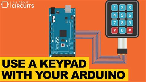 Use A Keypad With Your Arduino Youtube
