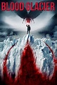Blood Glacier (2013) - Posters — The Movie Database (TMDB)