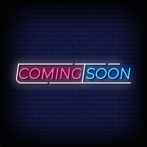 Premium Vector Neon Sign Coming Soon With Brick Wall Background