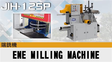 Jih 125p Ene Milling Machine 端銑機 日意機械 Youtube