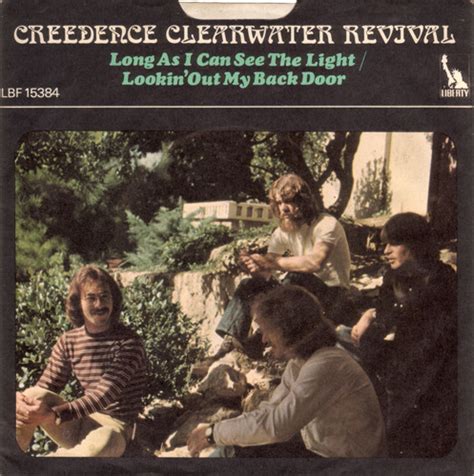 Creedence Clearwater Revival Long As I Can See The Light Lookin