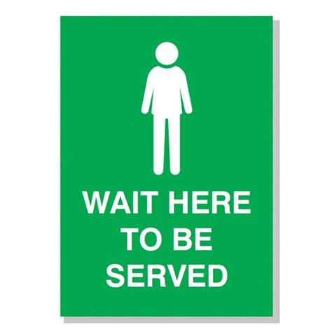 Wait Here To Be Served Poster A2 Size Pvl Social Distancing