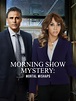 Prime Video: Morning Show Mystery: Mortal Mishaps