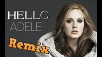 Adele - Hello (Remix) 2016 | AMAZING!! - YouTube