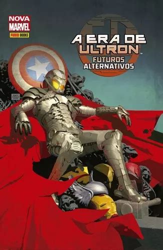 A Era De Ultron Futuros Alternativos De Michael Bendis Brian