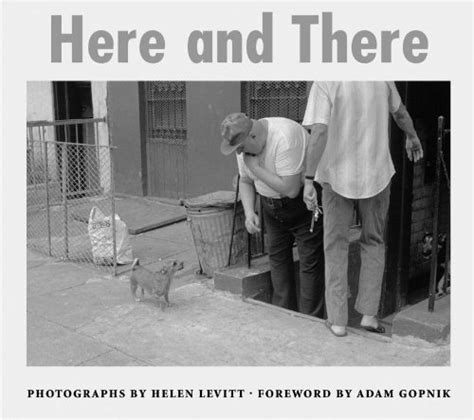 Here And There By Helen Levitt