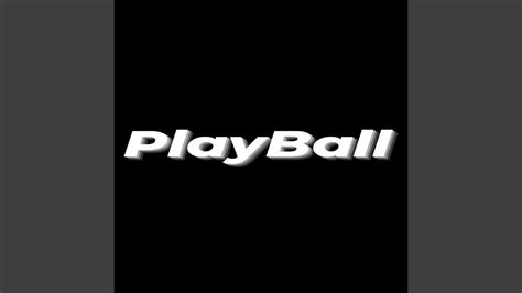 Play Ball Youtube