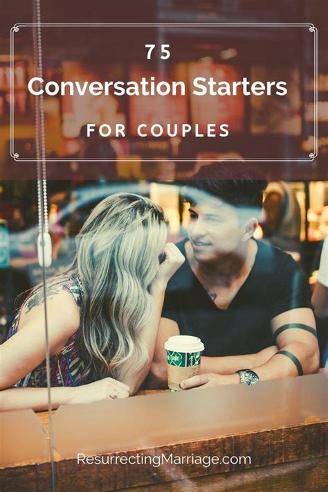 conversation starters for married couples conversation starters for couples conversation