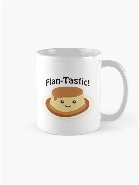 Flan Tastic Cute Kawaii Flan Coffee Mug For Sale By Eggtooth Redbubble