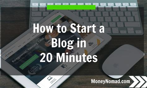 How To Start A Blog In 20 Minutes The Ultimate Guide Money Nomad