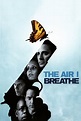 The Air I Breathe (2007) — The Movie Database (TMDB)