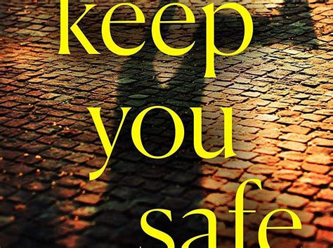 To Keep You Safe By Kate Bradley Emotionally Harrowing Page Turningly