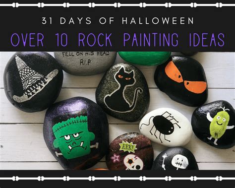 Try These Fun Halloween Rock Painting Ideas For Kids