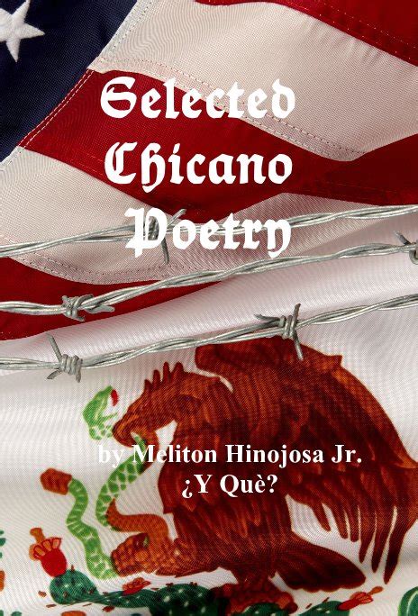 Selected Chicano Poetry De Meliton Hinojosa Jr ¿y Què Libros De