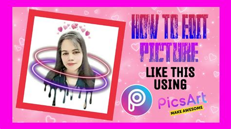 How To Edit Picture In Picsart Application Picsart Best Editing App