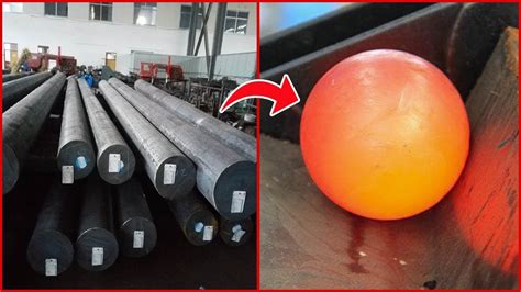 Amazing Large Steel Ball Forging Process And Most Satisfying Production