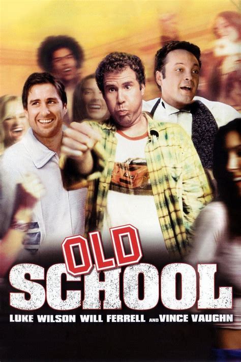 Old School 2003 Posters — The Movie Database Tmdb