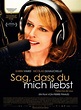 Sag, dass Du mich liebst! - Film 2012 - FILMSTARTS.de